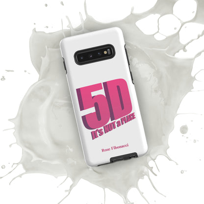 Samsung® "5D It's NOT a PLACE" Tough Phone Case