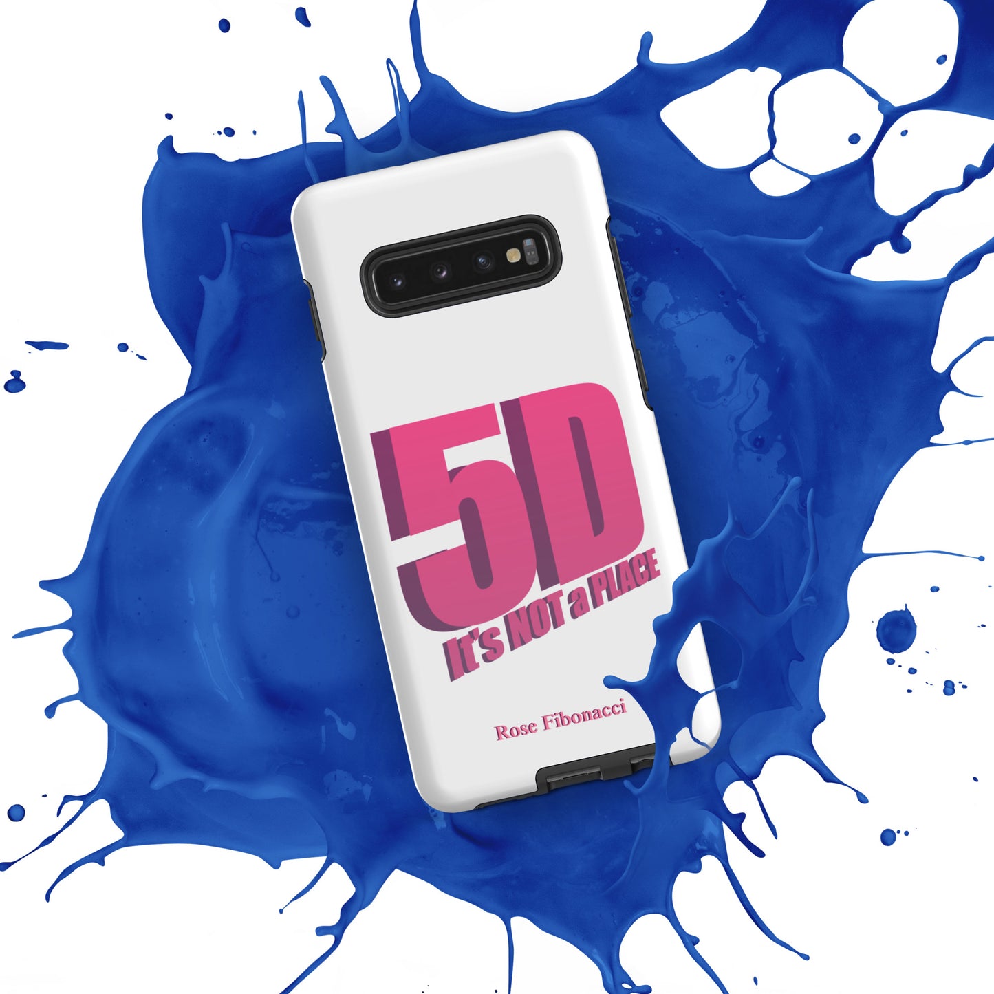 Samsung® "5D It's NOT a PLACE" Tough Phone Case