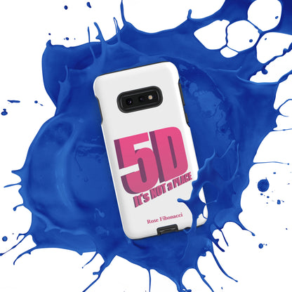 Samsung® "5D It's NOT a PLACE" Tough Phone Case