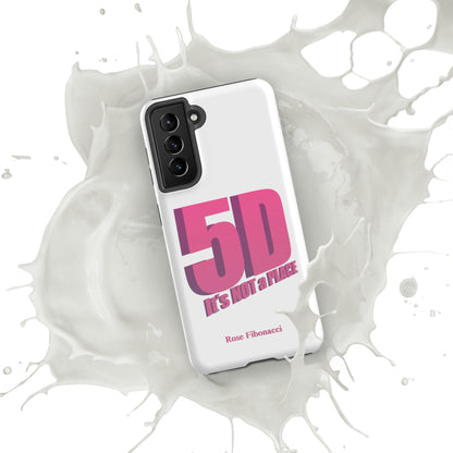 Samsung® "5D It's NOT a PLACE" Tough Phone Case