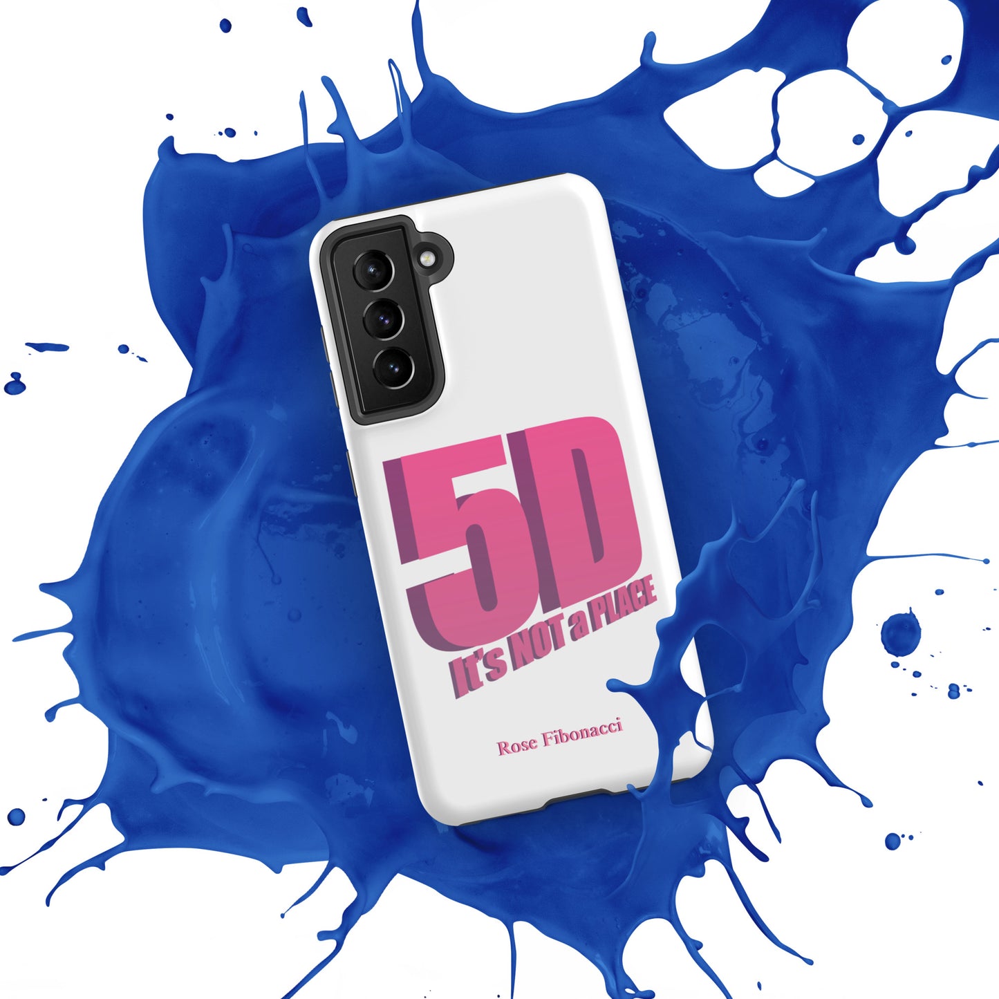 Samsung® "5D It's NOT a PLACE" Tough Phone Case