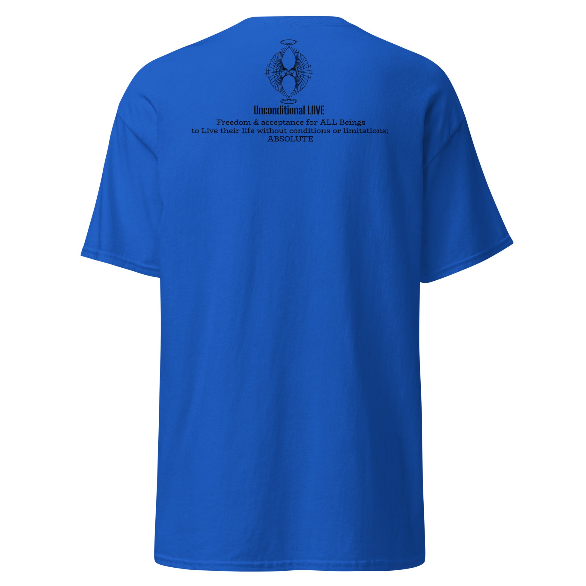 Back design of Unconditional Love Royal Blue t-shirt with the phrase 'Unconditional Love: Freedom & Acceptance for All Beings' to inspire mindfulness and compassion.